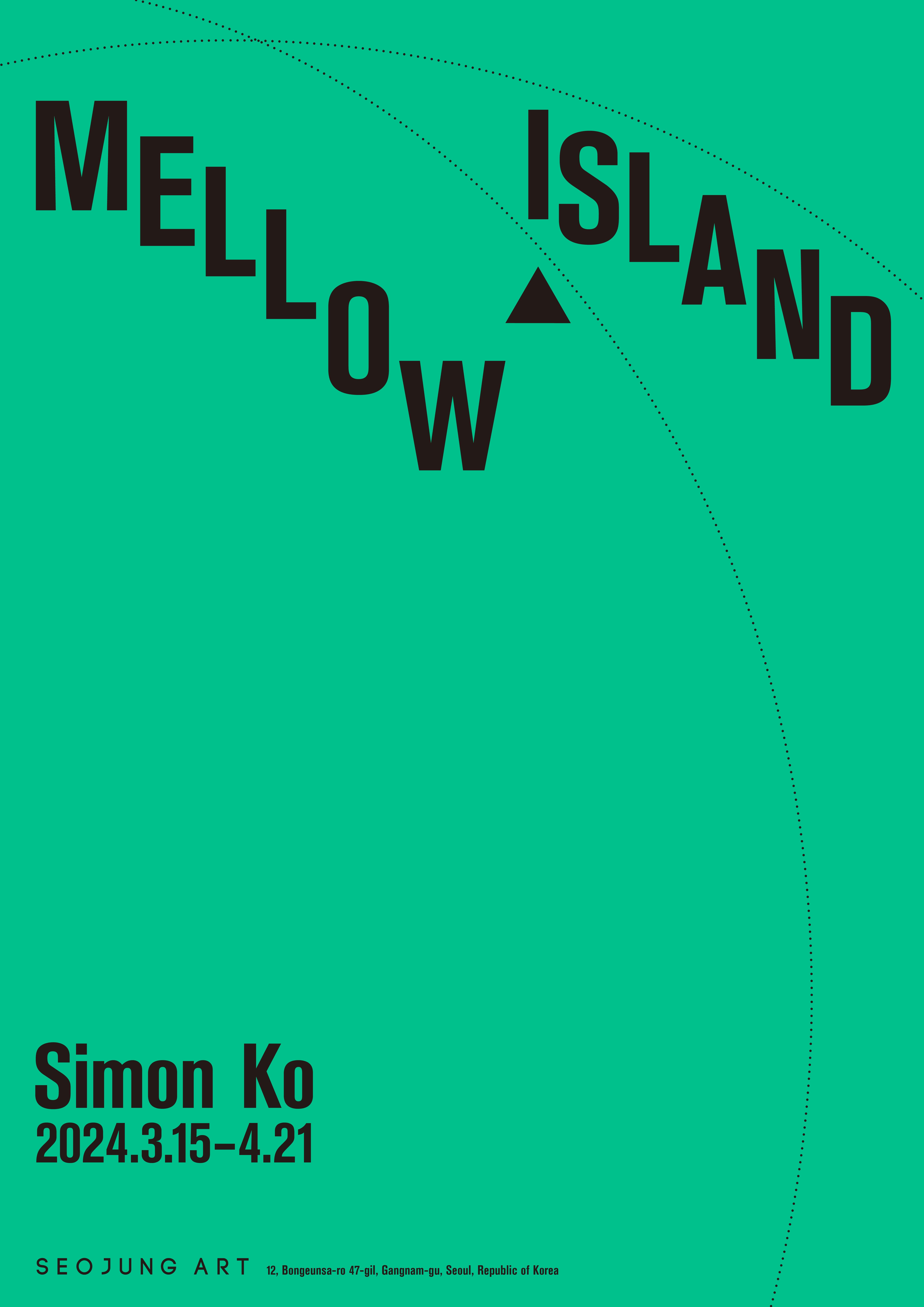 [전시]Mellow Island