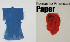 주워싱턴 한국문화원「Paper : Korean to American, 한지 전시 개최」