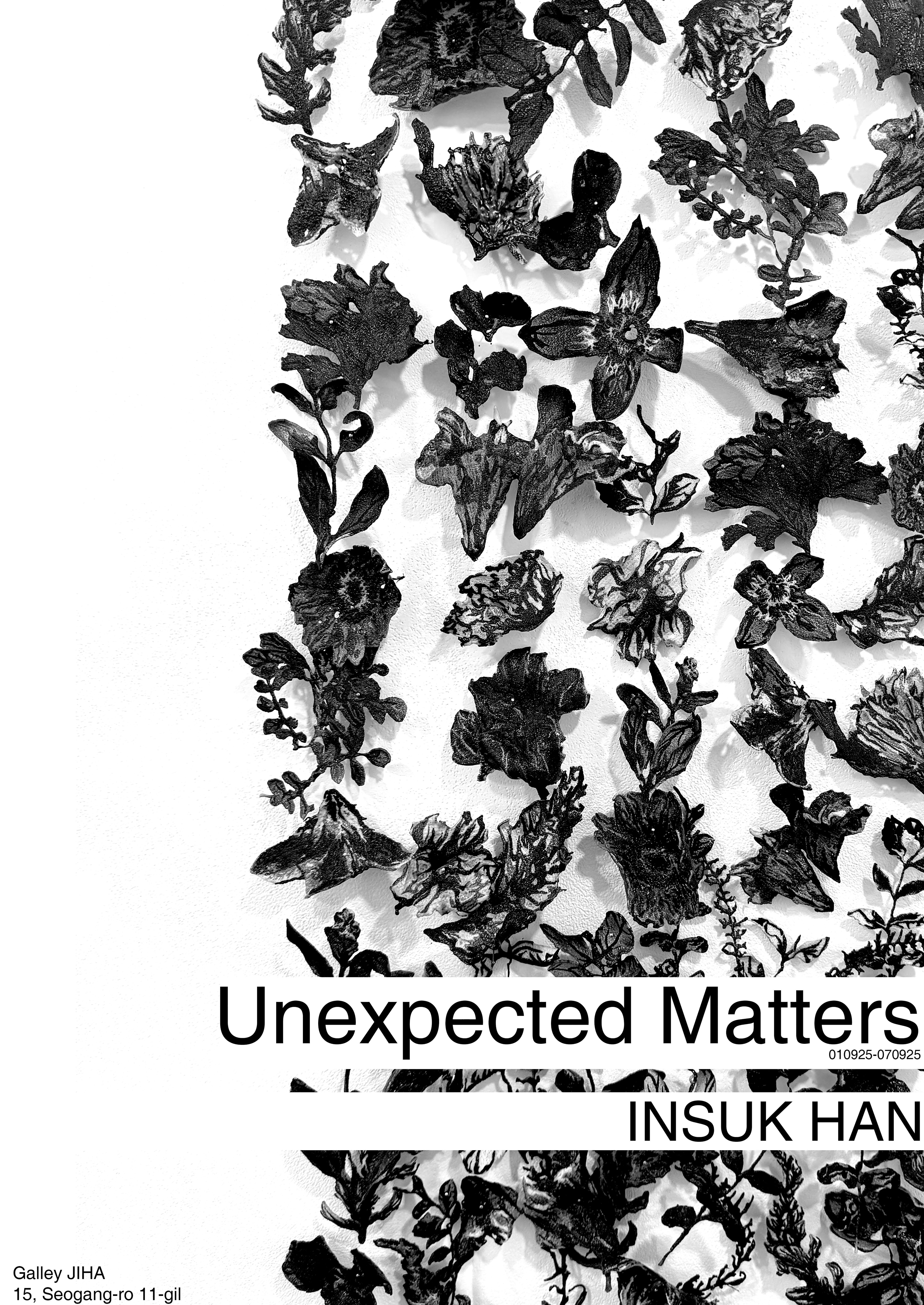 [전시]《Unexpected Matters》